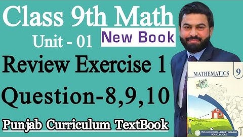 Class 9th Math New book Review Exercise 1 Question 8,9,10-Review Exercise 1-9th Maths-9 class Maths