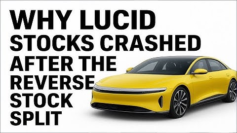 Why Lucid Stocks Crashed After The Reverse Stock Split