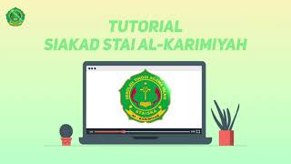 TUTORIAL SIAKAD STAI AL-KARIMIYAH