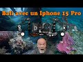 Je filme sous leau  bali avec un iphone 15 pro