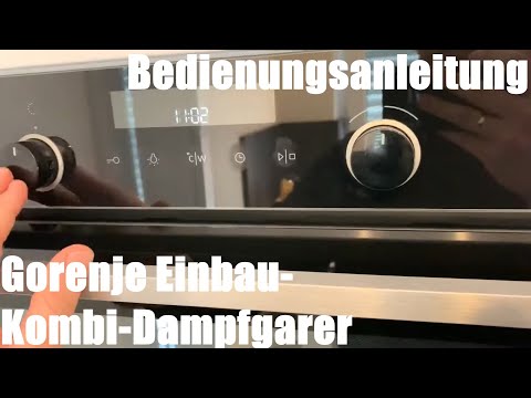 Gorenje Einbau-Kombi-Dampfgarer (BCS747S34X) Herd, Mikro und Dampfgarer in einem Bedienungsanleitung