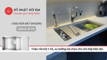Trải nghiệm Chậu rửa bát Shigeru JSN-K 3F FS - Chậu rửa bát 1 hố Nhật Bản