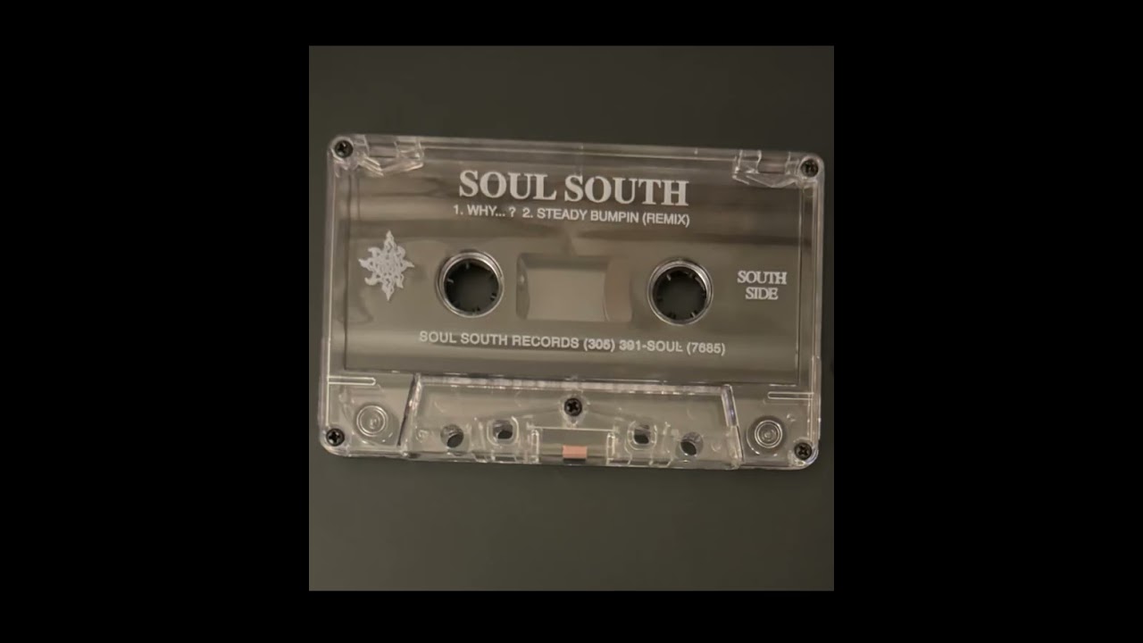 Soul South - Steady Bumpin Remix (Miami 1996)