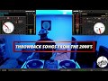 Throwback Party Songs From The 2000's | Dj Julz (Clean)