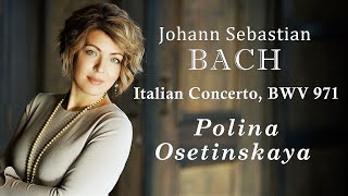 J. S. BACH - Italian Concerto in F Major, BWV 971 / Polina OSETINSKAYA (Live)