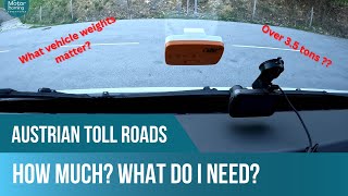 Austrian Toll Roads in a Motorhome - How do they work and what do I need and how much are they