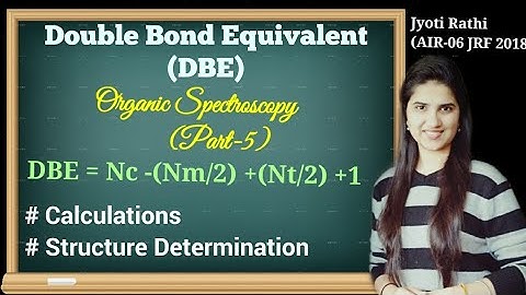 Double Bond Equivalent DBE calculations & structure determination organic spectroscopy (Part-5)
