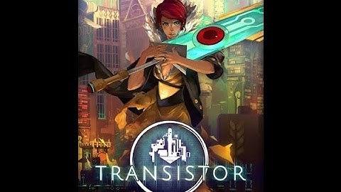 Transistor iOS walkthrough Part 2