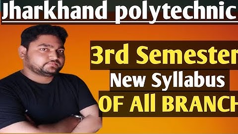 Jharkhand polytechnic 3rd Semester New syllabus ||3rd Semester का Exam कब होगा।