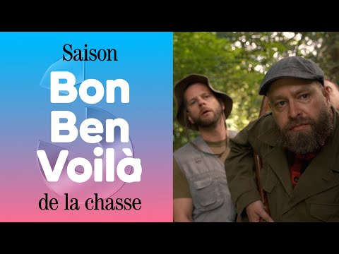 La saison de la chasse - Yann Marguet -Bon ben voilà #3