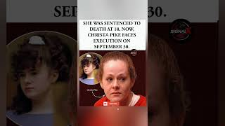 SHE WAS SENTENCED TO DEATH AT 18. NOW, EXECUTION LOOMS. ⚖️ #shorts #ChristaPike #DeathRow