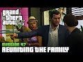 GTA V (NVR Mod) | Walkthrough - Mission 47: Reuniting the Family