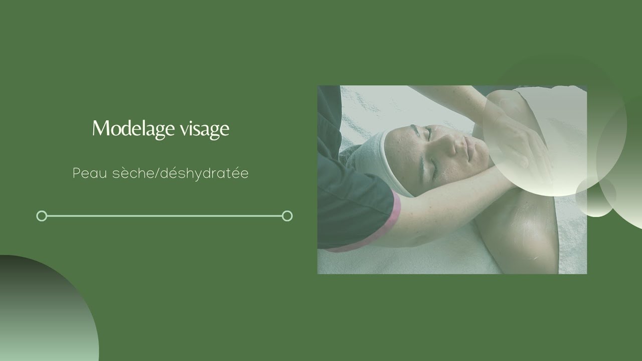 Modelage peau sèche