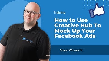 How to Use Creative Hub To Mock Up Your Facebook Ads