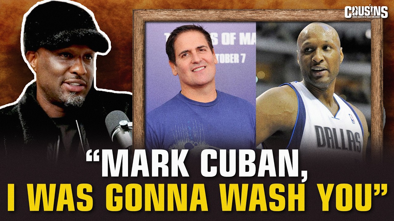 Lamar Odom Reveals How Vince Carter Stepped In During Heated Moment With Mark Cuban | Cousins