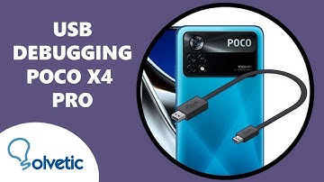 🔌 How to Activate USB Debugging on Xiaomi Poco X4 Pro
