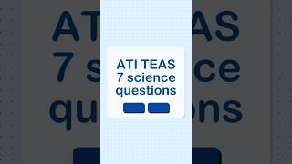 ATI TEAS 7 science questions | High-Yield TEAS Review#nursingentranceexam