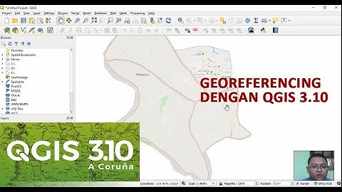 3. Georeferencing dengan QGIS 3.10