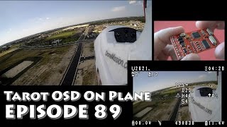 Tarot OSD TL300L and Skyzone 700D DVR Flight Test