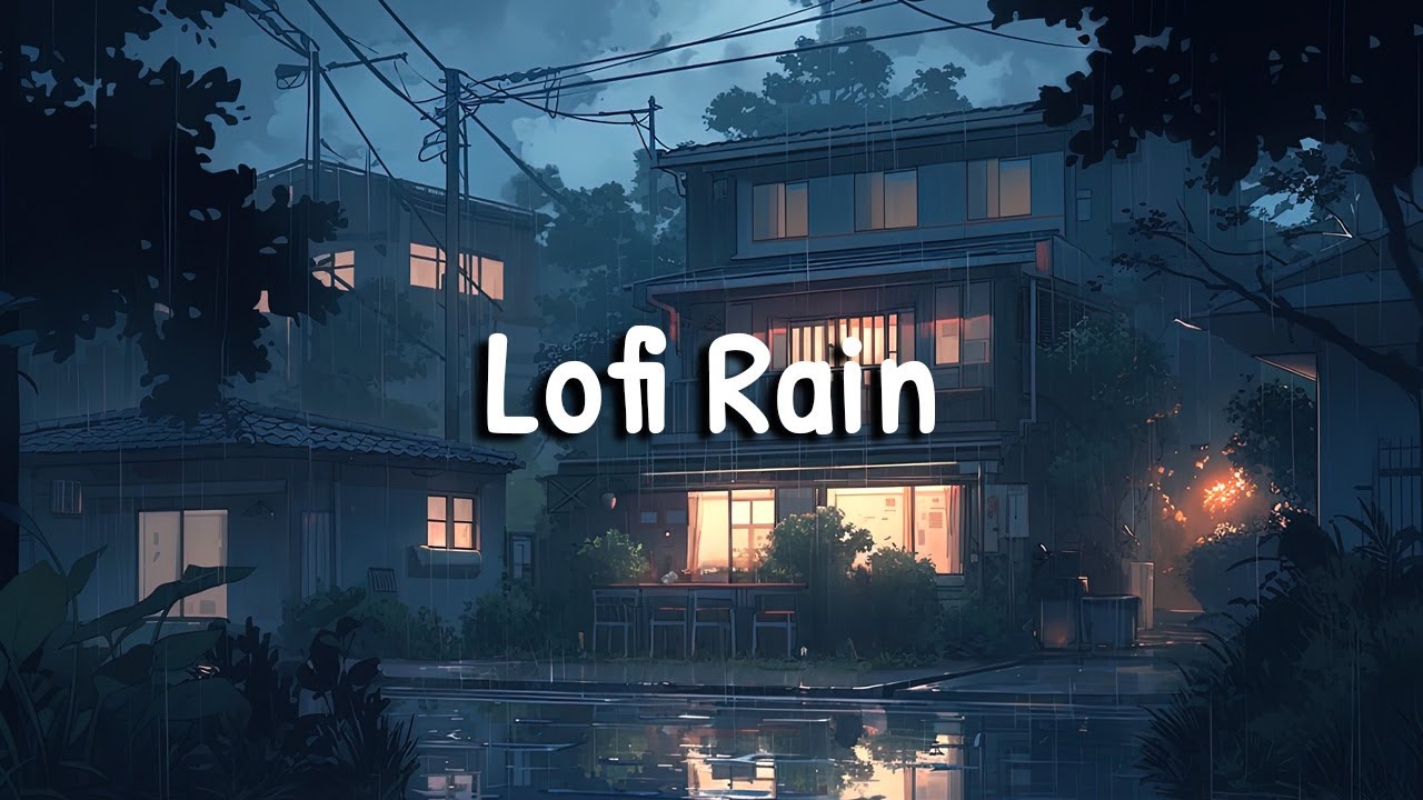 Lofi Rain ☂️ Lofi Hip Hop Mix with Soothing Rain Ambience [ Beats To