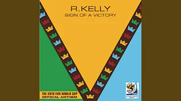 Sign Of A Victory (The Official 2010 FIFA World Cup(TM) Anthem)