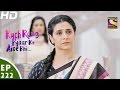 Kuch rang pyar ke aise bhi         episode 222  4th january 2017