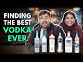 Finding The Best Vodka Ever | The Urban Guide