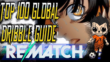 Rematch Complete Dribble Guide by MORPH