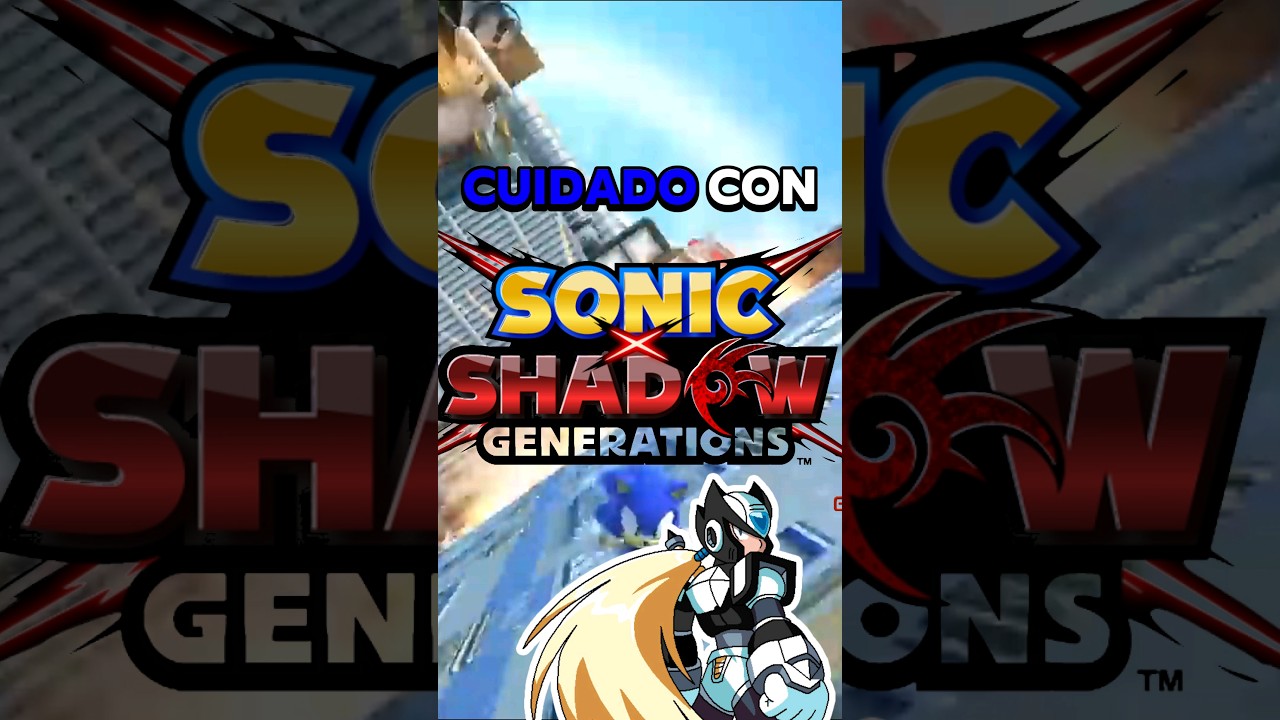 Cuidado con SONIC X SHADOW GENERATIONS #shorts #sonic #shadow #sonicxshadow #sega #sonicthehedgehog