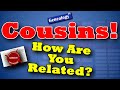 Cousins! What is a Second Cousin?  DNA Cousins?  Cousin Chart!