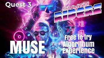 Synth Riders | Meta Quest 3 | Muse | Algorithum Experience | Free To Try