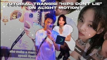 [preset] Tutorial Transisi "Hips Don