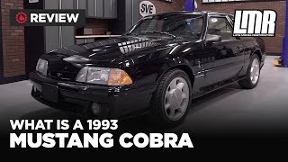 What Is A 1993 Cobra? | 1993 Cobra History/Specs