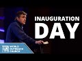 Inauguration Day [How Do We Pray For Those In Authority?]