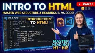 🖥️ Introduction to HTML: Master Web Structure and Headings in VS Code 🚀youtube