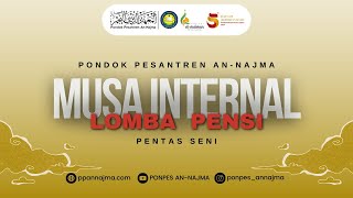 LOMBA PENTAS SENI || 21 Mei 2024 | PONPES AN-NAJMA SEMARANG