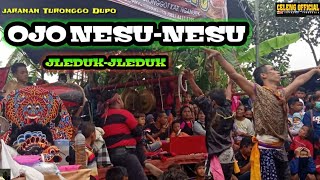 Solah celeng gembel !! OJO NESU-NESU SAYANGKU - Jaranan TURONGGO DUPO live Ngrongot Nganjuk