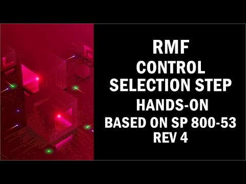 RMF Control Selection Process And How To Write Security Control Implementation Statements (Hands-On)