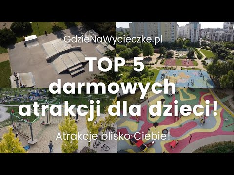 TOP 5 atrakcji dla dzieci Warszawa i okolice | Ciekawe miejsca w Polsce | GdzieNaWycieczke.pl