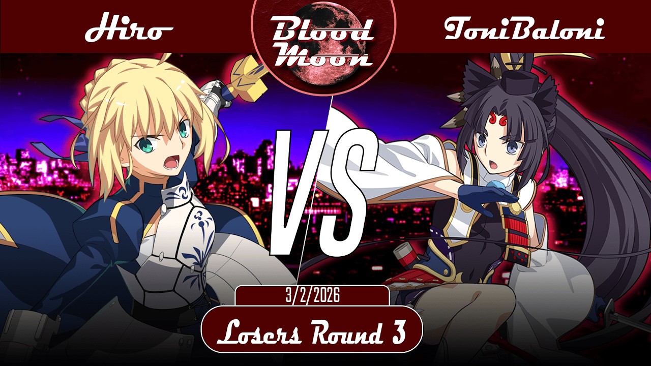 Blood Moon XXX | Hiro (Saber) VS. ToniBaloni (Ushiwakamaru) | MBTL NA Netplay Bracket