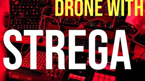 SIMPLE DRONE: Mother-32 into STREGA with 0-Coast (Make Noise / Moog / No Talking)