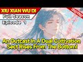 The Apprentice Disciple:An Outcast In A Dual Cultivation Sect Rises From The Bottom!【1 of 2】