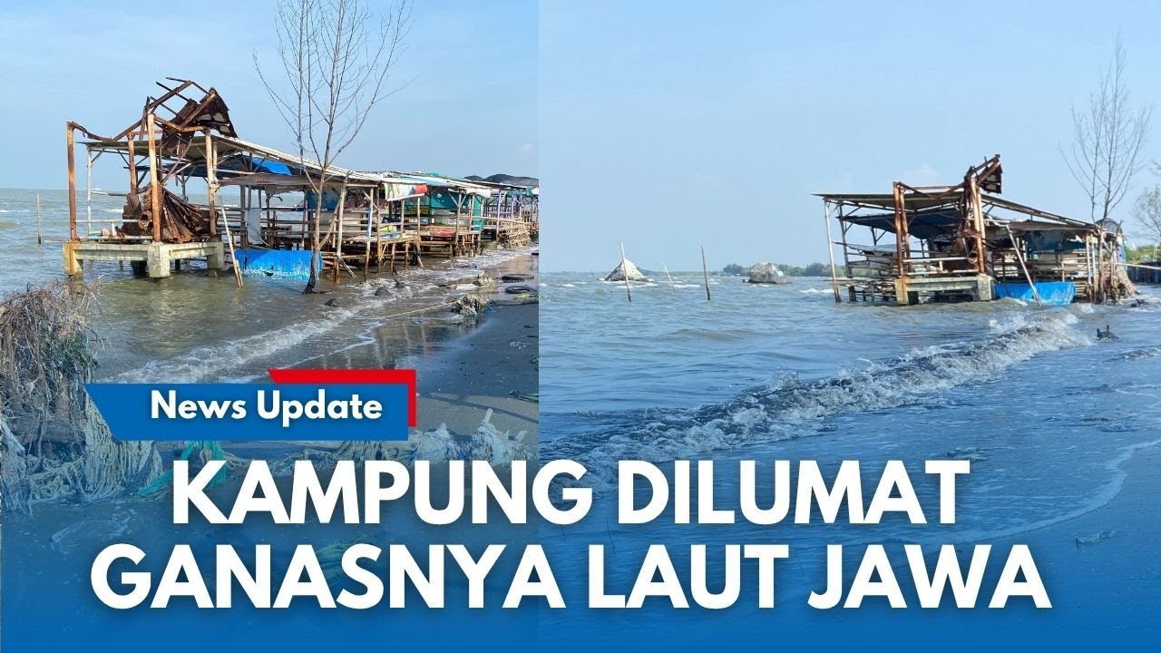 PANTAI KARANGSONG yang 'Hilang' Dilumat Ganasnya Laut Jawa, Bangunan Jadi di tengah Laut