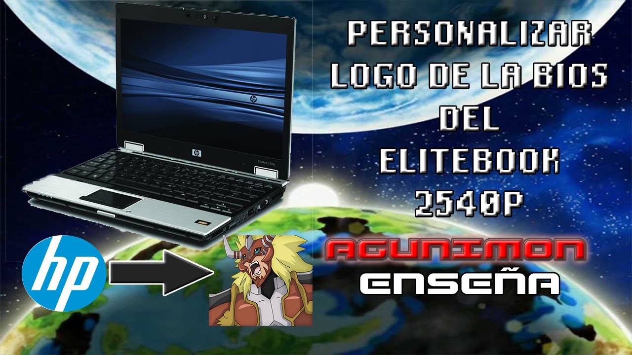 ENSEÑA - Poner tu logo propio en la BIOS de un HP Elitebook 2540p - YouTube