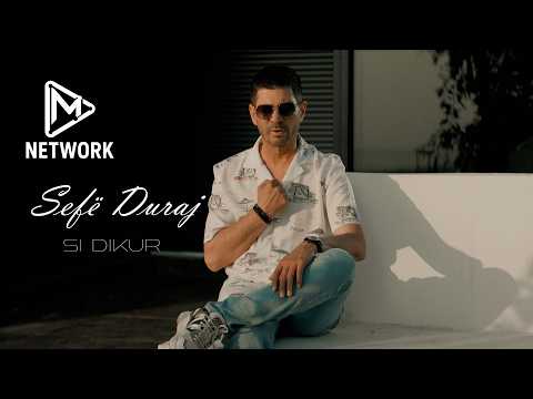 Sefë Duraj - Si dikur