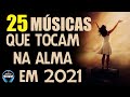 Louvores e Adoração 2021 - As Melhores Músicas Gospel Mais Tocadas 2021 - 2020 Top hinos gospel