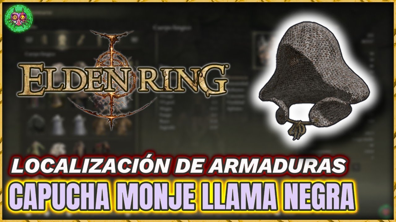 LOCALIZACIÓN CAPUCHA de MONJE de la LLAMA NEGRA | Elden Ring - YouTube