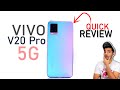 Vivo V20 Pro 5G - Quick Review in Hindi !!