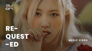 [4K 60FPS] ROSÉ 'Gone' MV | REQUESTED