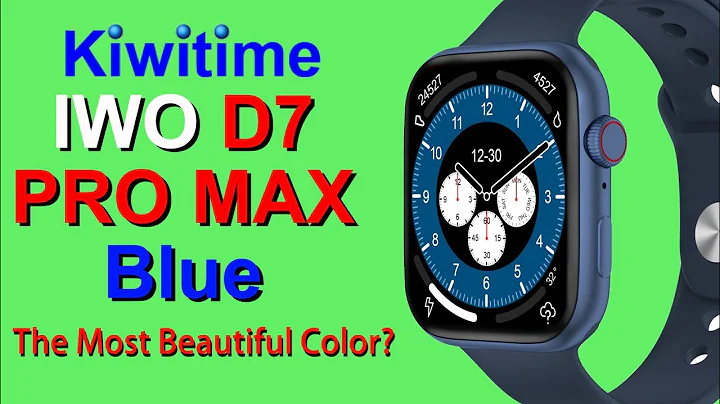 KIWITIME IWO D7 Pro Max Smartwatch Blue Color Unbox -The Most Beautiful Color?
